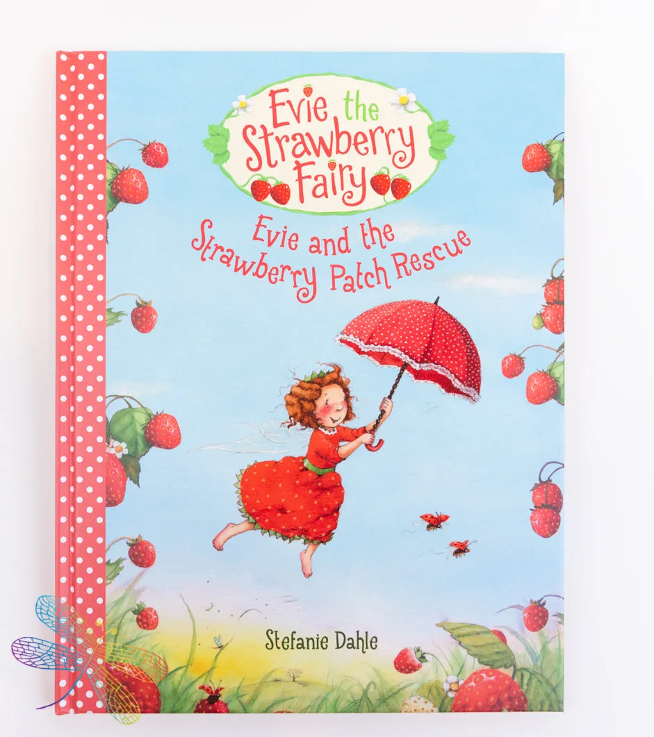 Evie the Strawberry Fairy : Evie and the Strawberry Patch Rescue